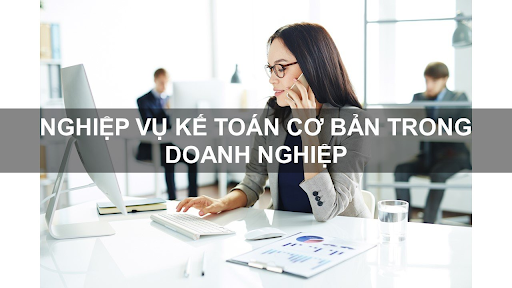Khái niệm nghiệp vụ kế toán