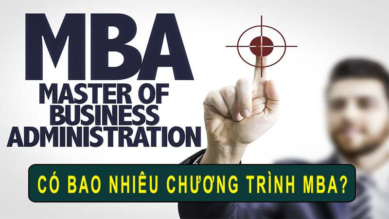 co-bao-nhieu-chuong-trinh-thac-si-mba